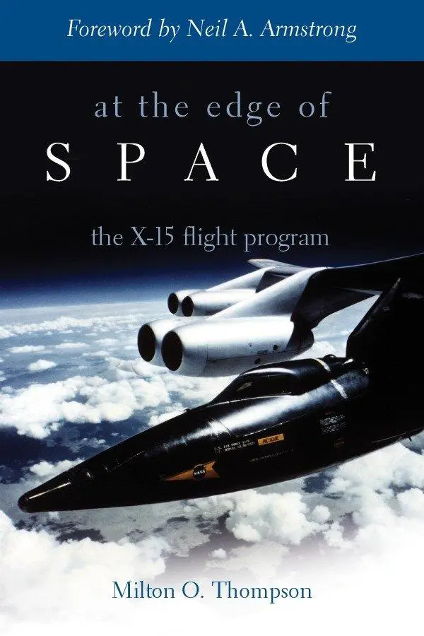 Cover: 9781588340788 | At the Edge of Space | The X-15 Flight Program | Milton O Thompson