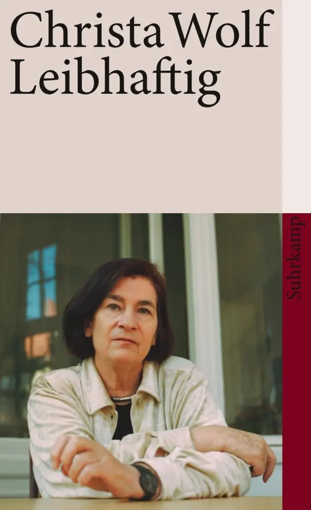 Cover: 9783518460788 | Leibhaftig | Christa Wolf | Taschenbuch | 192 S. | Deutsch | 2009