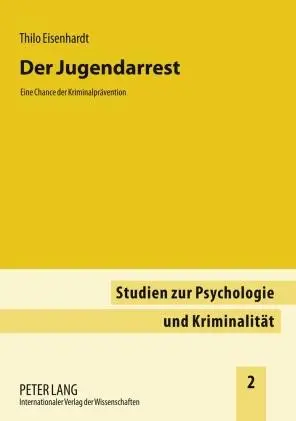 Cover: 9783631600788 | Der Jugendarrest | Eine Chance der Kriminalprävention | Eisenhardt