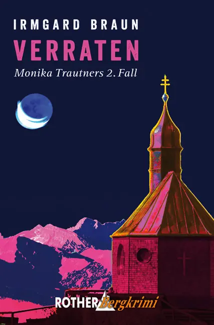 Cover: 9783763370788 | Verraten | Monika Trautners 2. Fall | Irmgard Braun | Taschenbuch