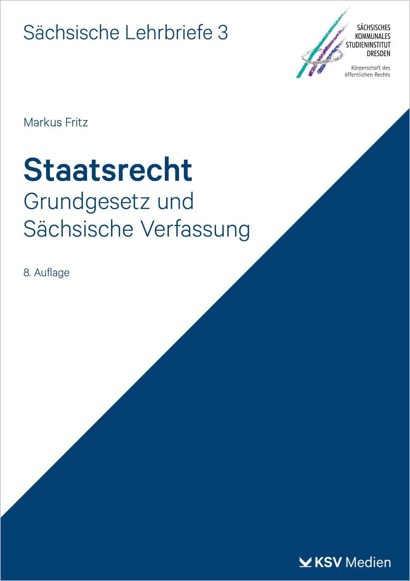 Fritz, Markus: Staatsrecht (SL 3)