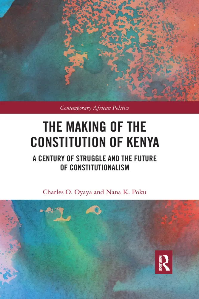Cover: 9780367590888 | The Making of the Constitution of Kenya | Charles O. Oyaya (u. a.)
