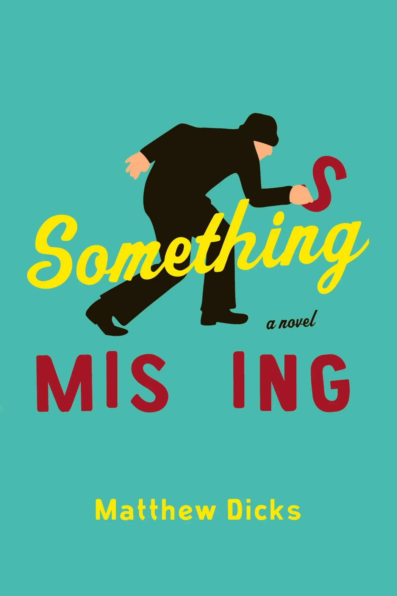 Cover: 9780767930888 | Something Missing | A Novel | Matthew Dicks | Taschenbuch | Englisch