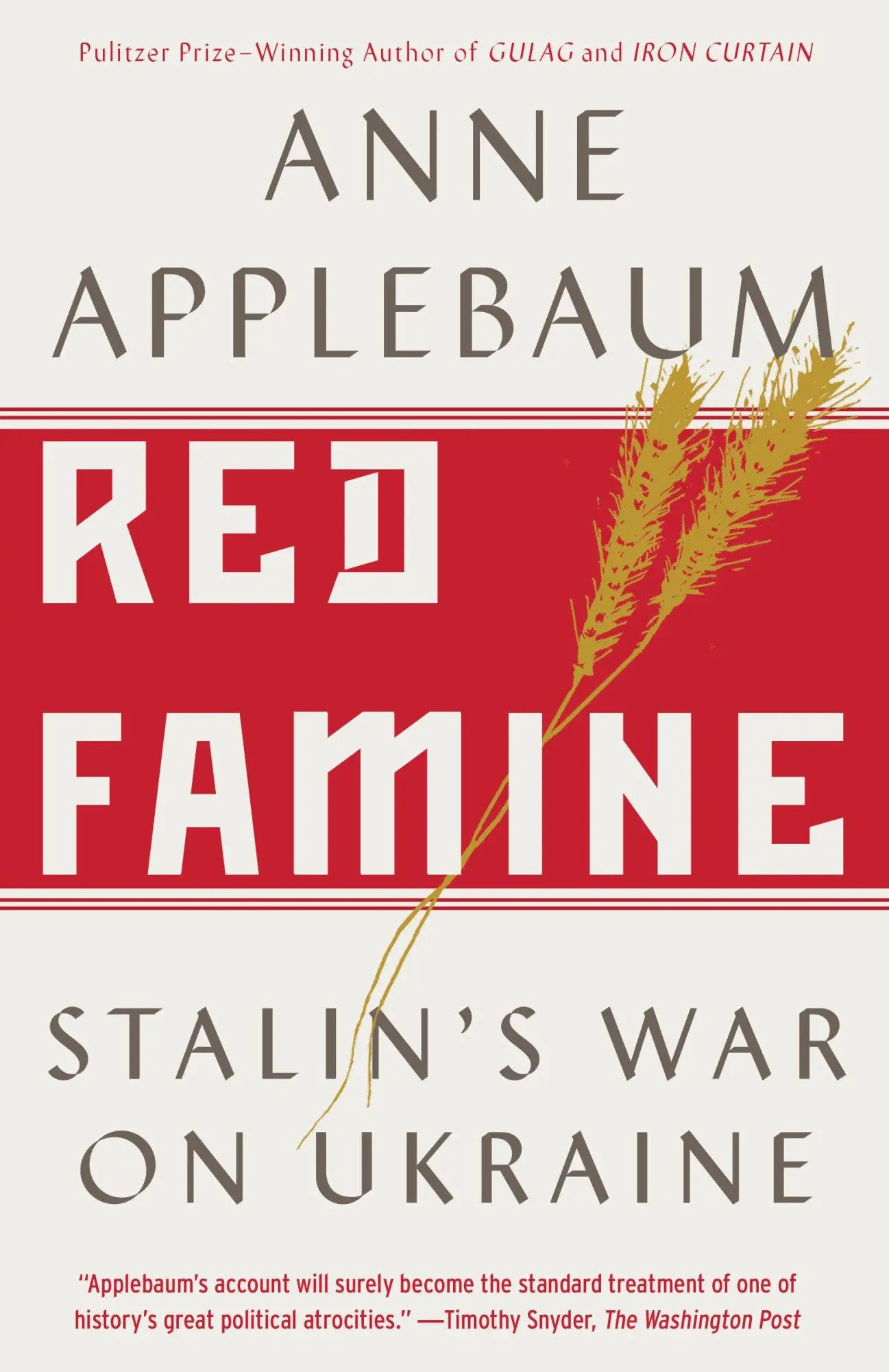 Cover: 9780804170888 | Red Famine | Stalin's War on Ukraine | Anne Applebaum | Taschenbuch