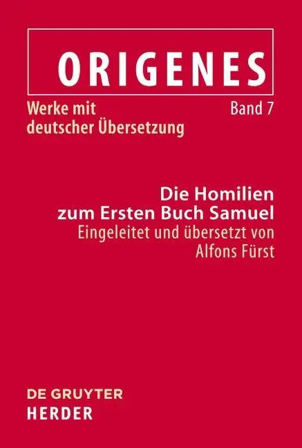 Cover: 9783110300888 | Die Homilien zum Ersten Buch Samuel | Origenes | Buch | 318 S. | 2014