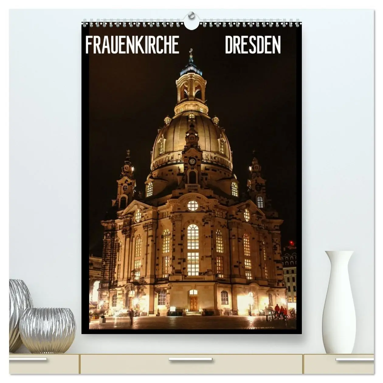 Cover: 9783516470888 | Frauenkirche Dresden (hochwertiger Premium Wandkalender 2026 DIN A2...