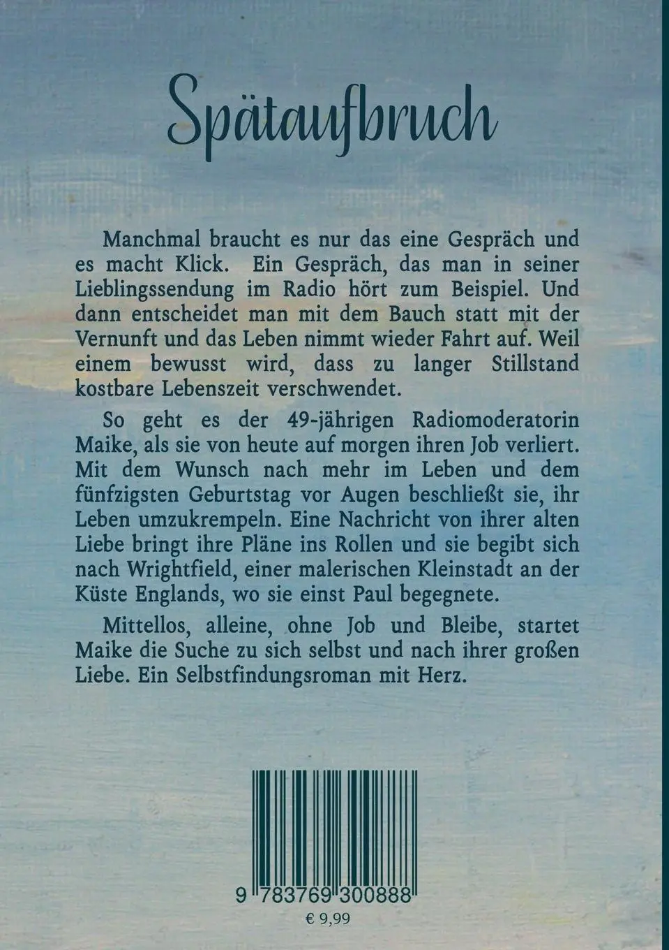 Rückseite: 9783769300888 | Spätaufbruch | Roman | Daniela Recht | Taschenbuch | Paperback | 2024