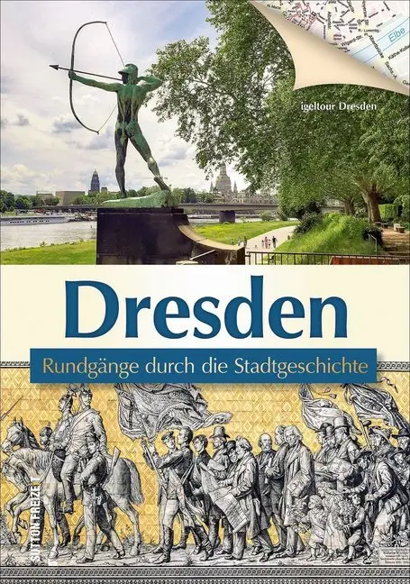 Cover: 9783963030888 | Dresden | Rundgänge durch die Stadtgeschichte | Böttger | Taschenbuch