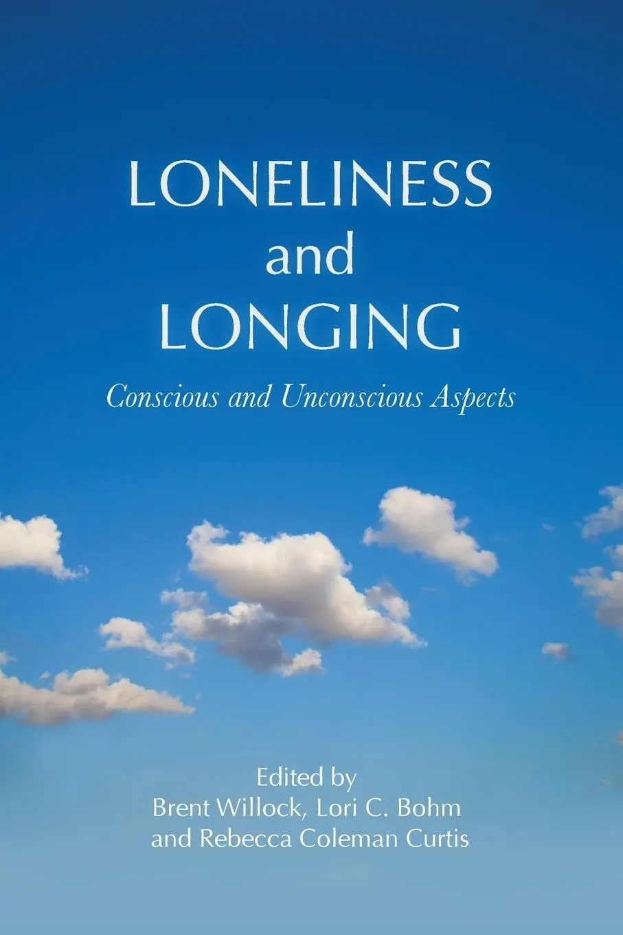 Cover: 9780415610988 | Loneliness and Longing | Conscious and Unconscious Aspects | Buch