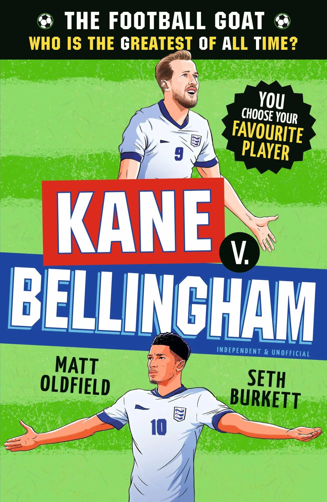 Cover: 9781529530988 | The Football GOAT: Kane v. Bellingham | Matt Oldfield (u. a.) | Buch
