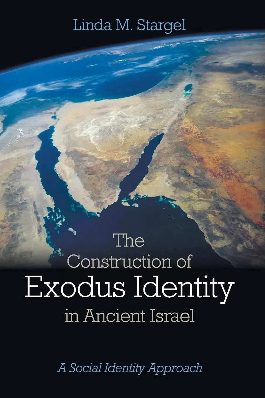 Cover: 9781532640988 | The Construction of Exodus Identity in Ancient Israel | Stargel | Buch