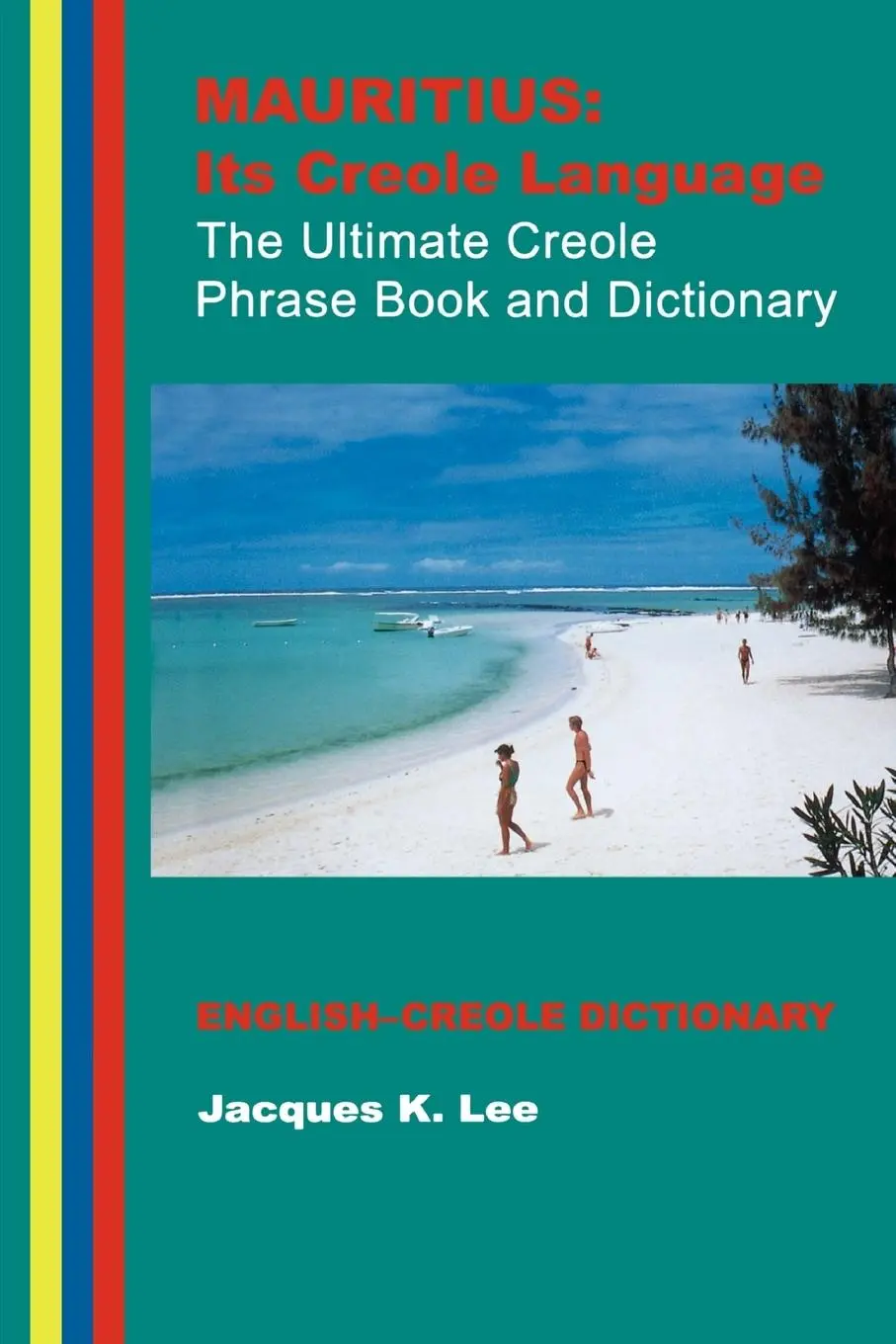Cover: 9781854250988 | Mauritius | Jacques K. Lee | Taschenbuch | Kartoniert / Broschiert