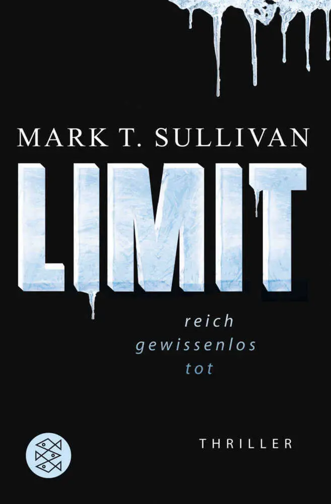 Cover: 9783596660988 | LIMIT | Reich, gewissenlos, tot. Thriller. Deutsche Erstausgabe | Buch