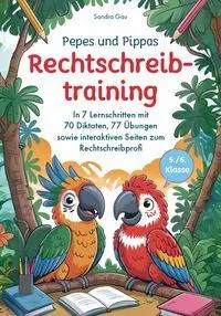 Cover: 9783690920988 | Pepes und Pippas Rechtschreibtraining 5./6. Klasse | Sandra Gau | Buch