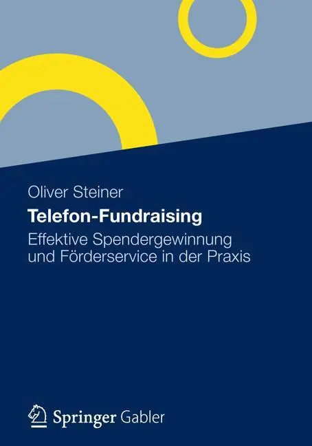 Cover: 9783834940988 | Telefon-Fundraising | Oliver Steiner | Buch | xii | Deutsch | 2013