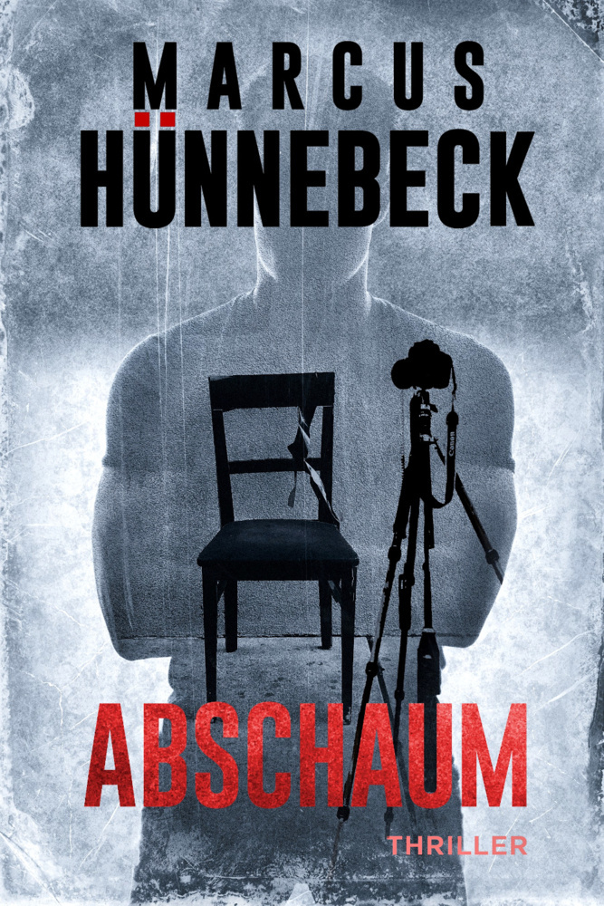 Cover: 9783963570988 | Abschaum | Thriller | Marcus Hünnebeck | Taschenbuch | 312 S. | 2021