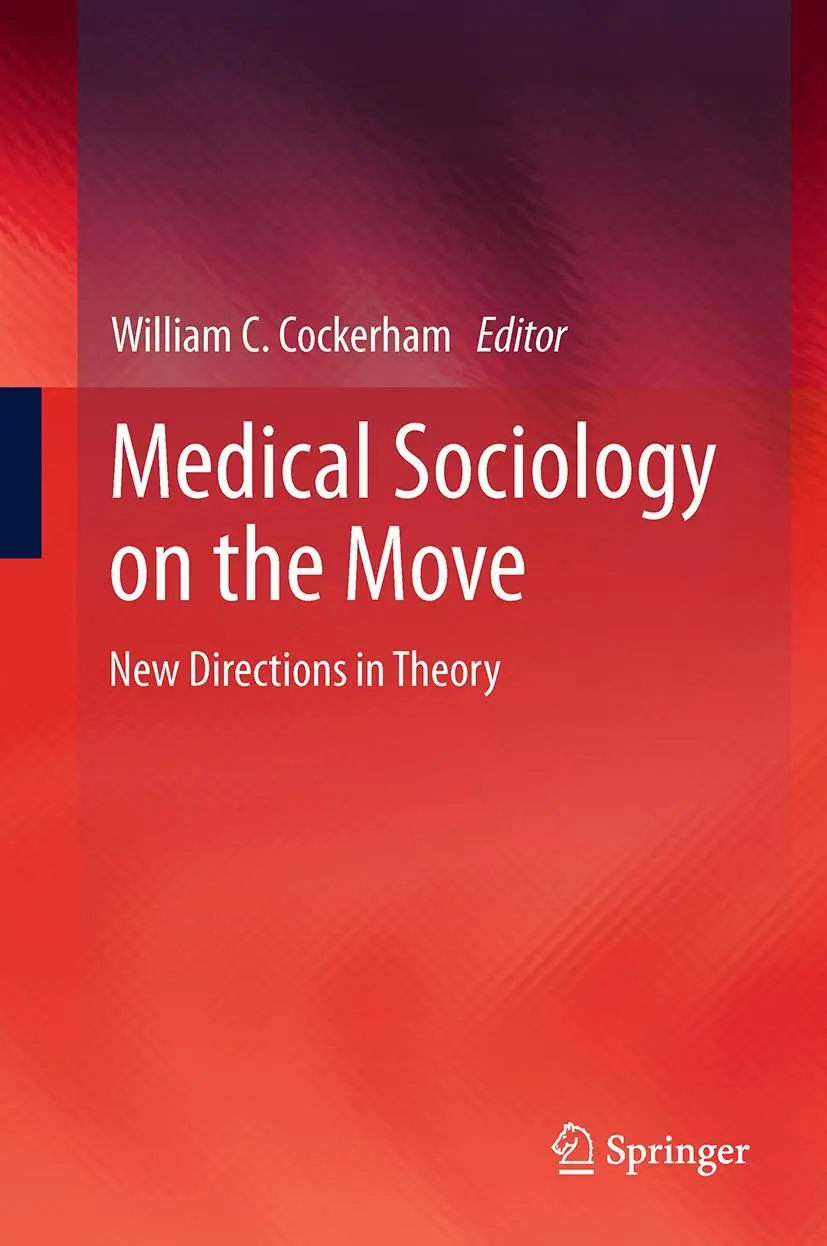 Cover: 9789401780988 | Medical Sociology on the Move | New Directions in Theory | Cockerham