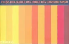Cover: 9780714891088 | Fluss der Farben | Das Indien des Raghubir Singh | Raghubir Singh