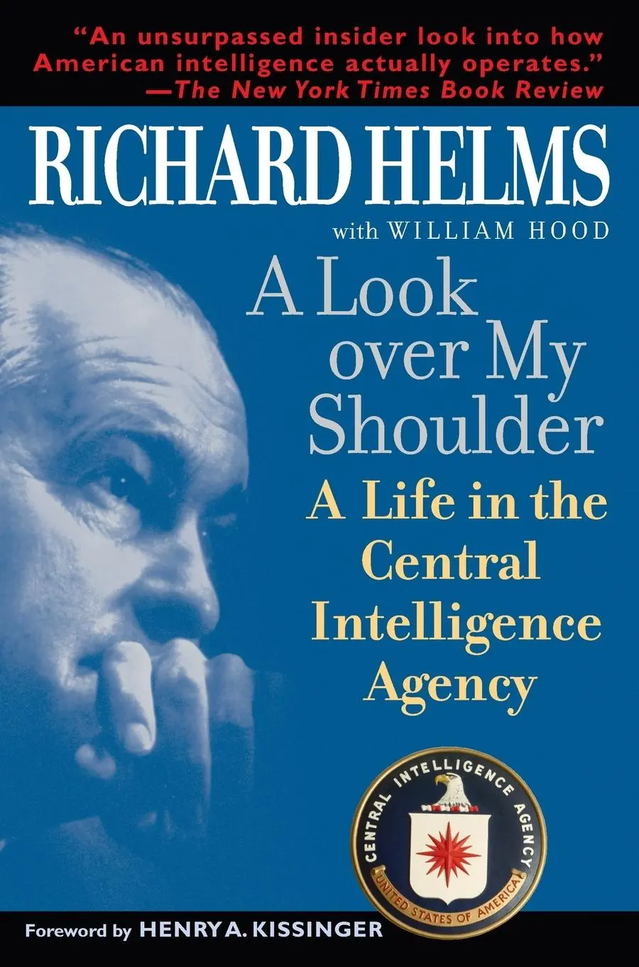 Cover: 9780812971088 | A Look Over My Shoulder | A Life in the Central Intelligence Agency