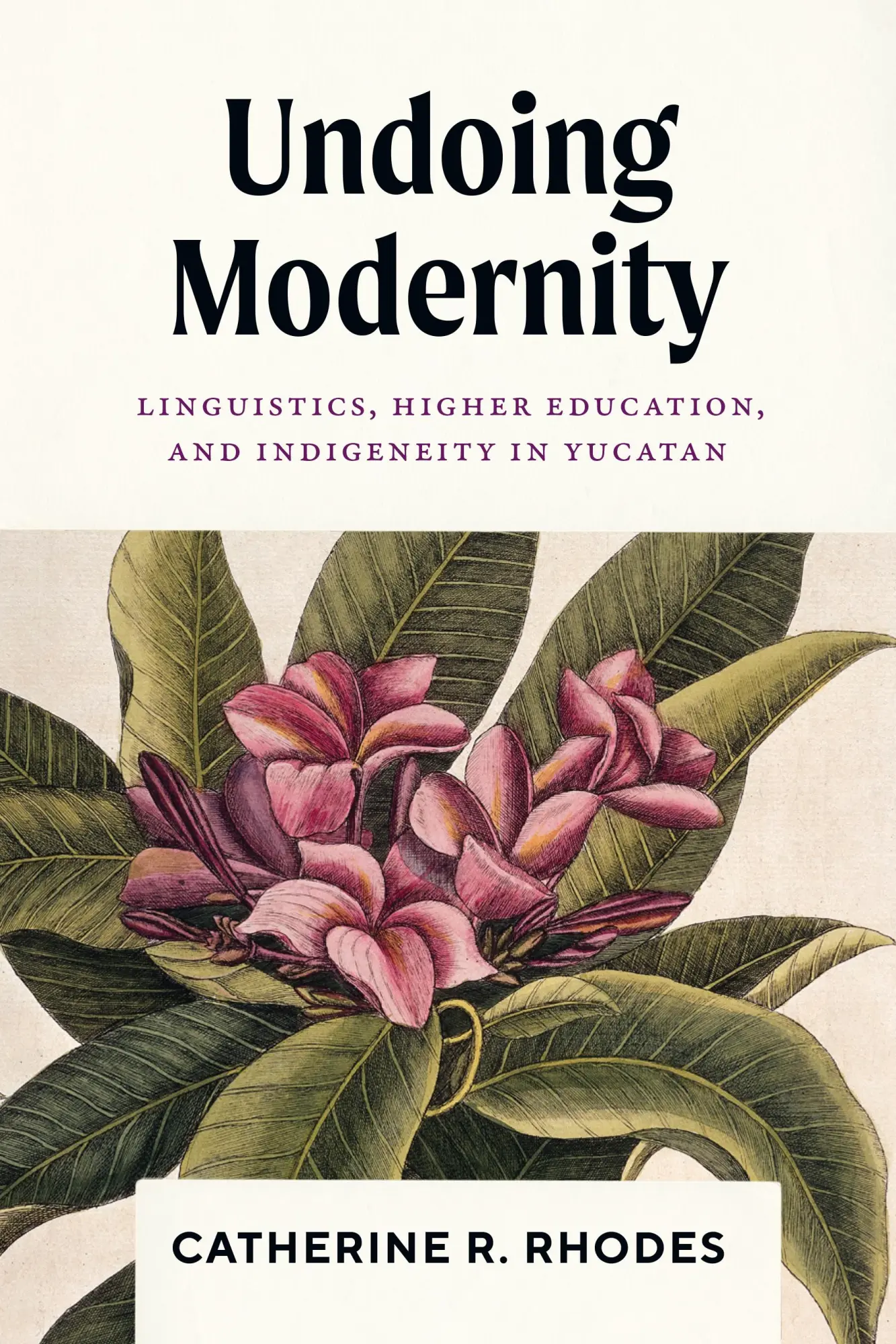 Cover: 9781477331088 | Undoing Modernity | Catherine R. Rhodes | Taschenbuch | Englisch