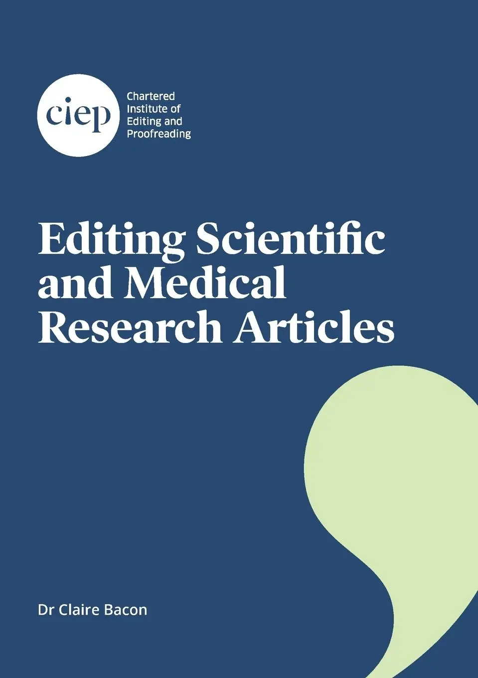 Cover: 9781915141088 | Editing Scientific and Medical Research Articles | Claire Bacon | Buch