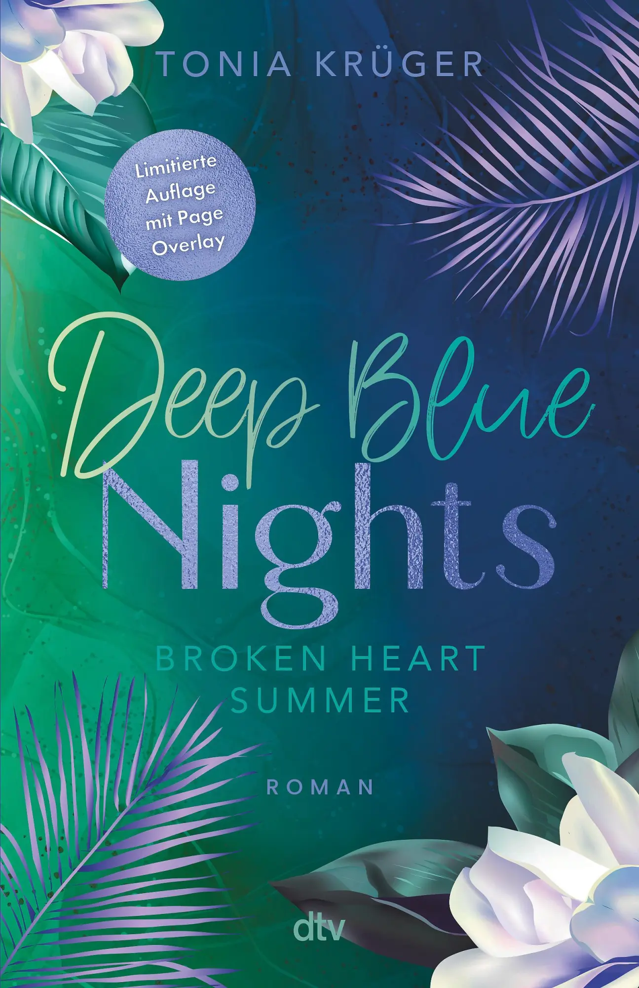 Cover: 9783423741088 | Deep Blue Nights- Broken Heart Summer | Tonia Krüger | Taschenbuch