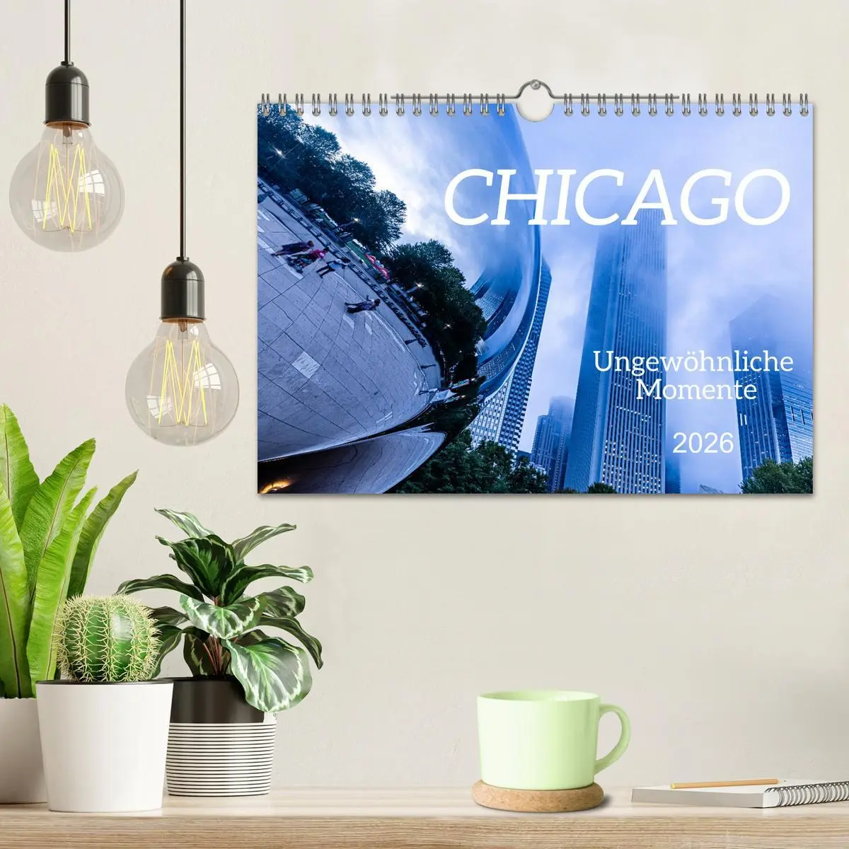 Bild: 9783457641088 | CHICAGO Ungewöhnliche Momente (Wandkalender 2026 DIN A4 quer),...