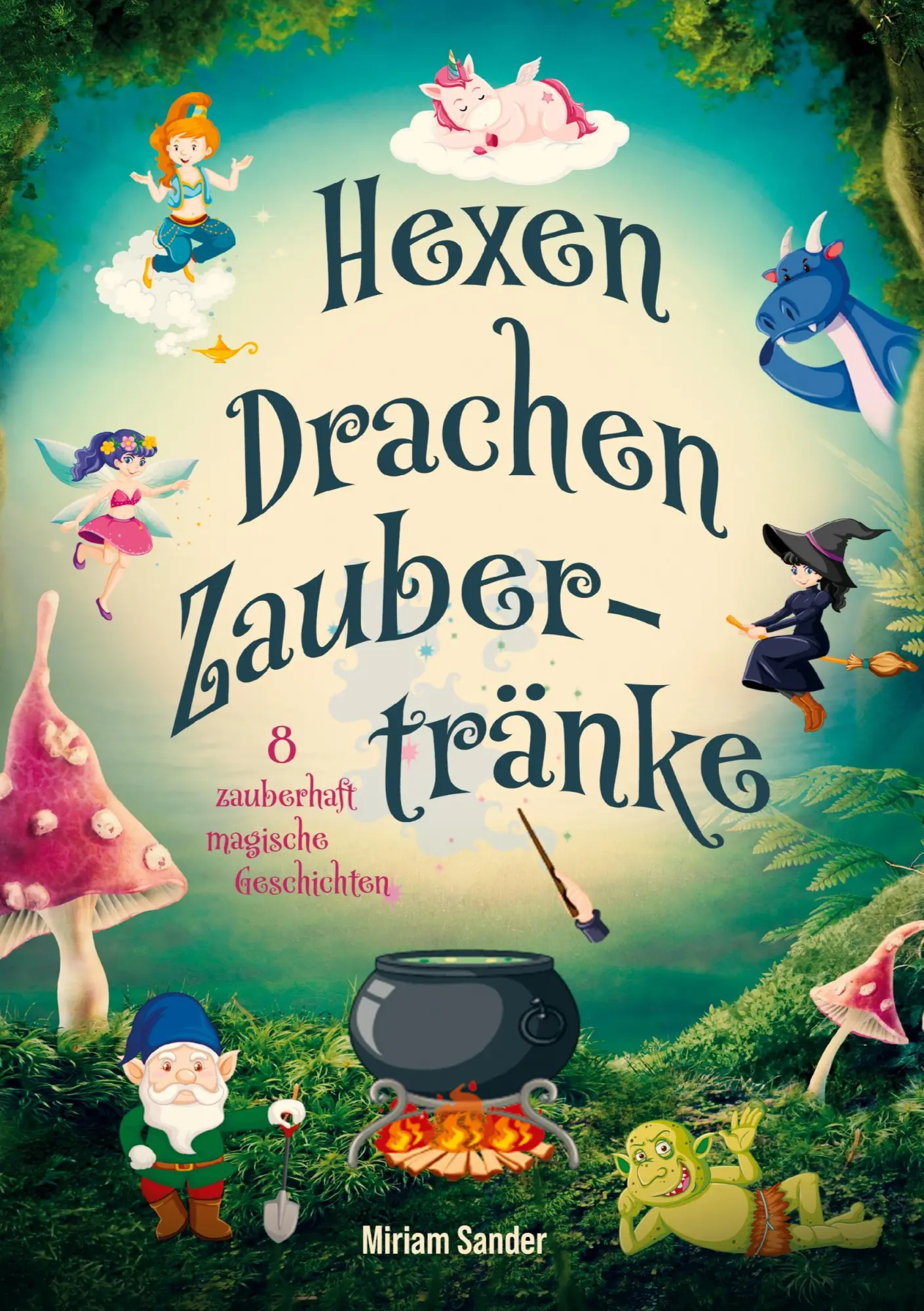 Cover: 9783691041088 | Hexen, Drachen und Zaubertränke - Fantastische Geschichten voller...