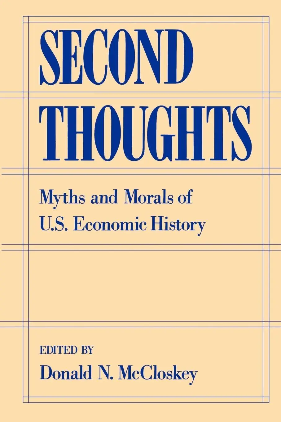 Cover: 9780195101188 | Second Thoughts | Myths and Morals of U.S. Economic History | Buch