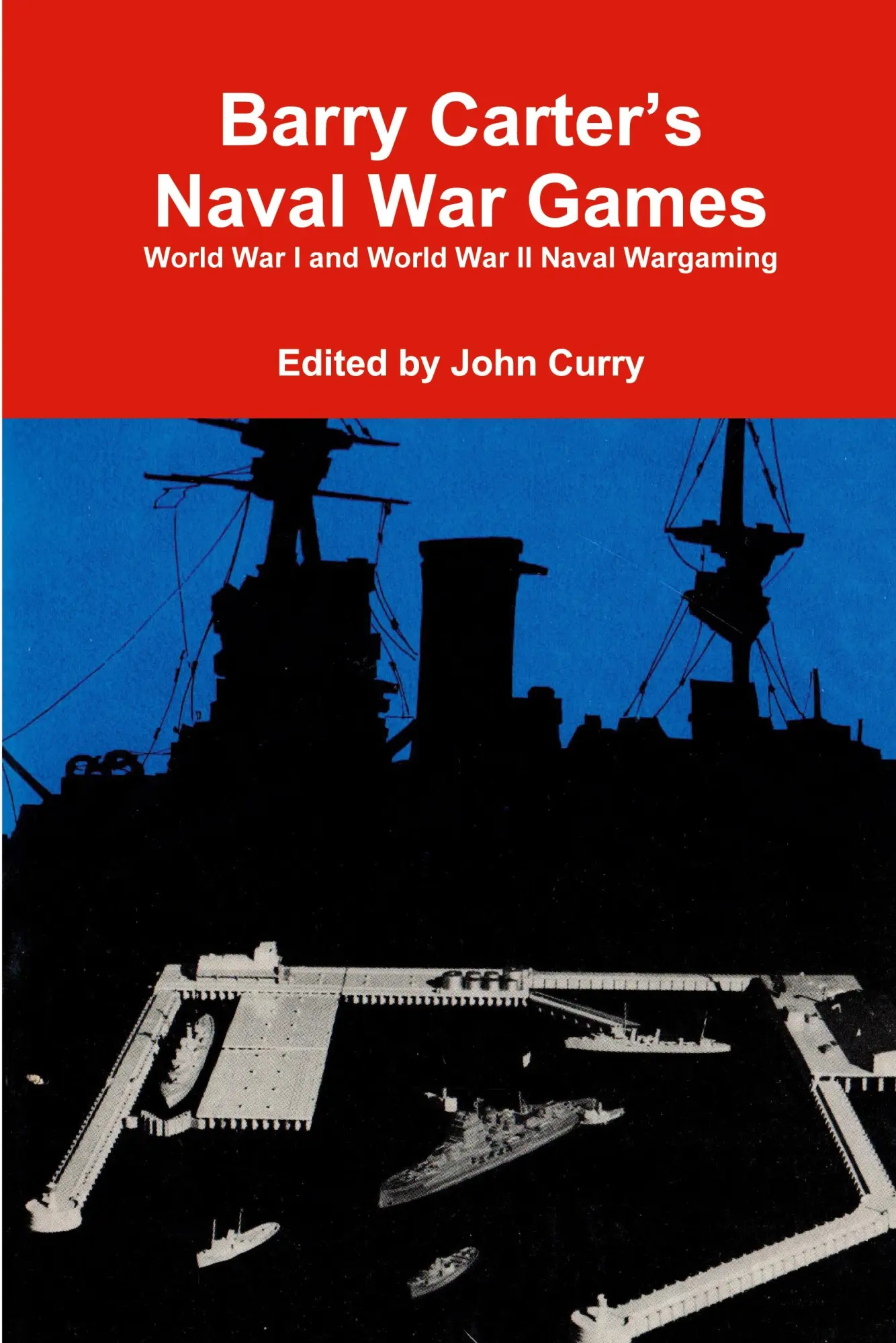 Cover: 9780244151188 | Barry Carter's Naval War Games | John Curry (u. a.) | Taschenbuch