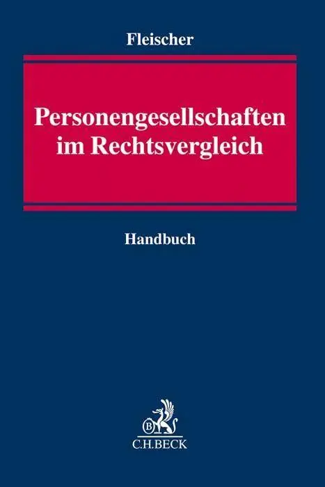 Cover: 9783406761188 | Personengesellschaften im Rechtsvergleich | Handbuch | Fleischer | XXX