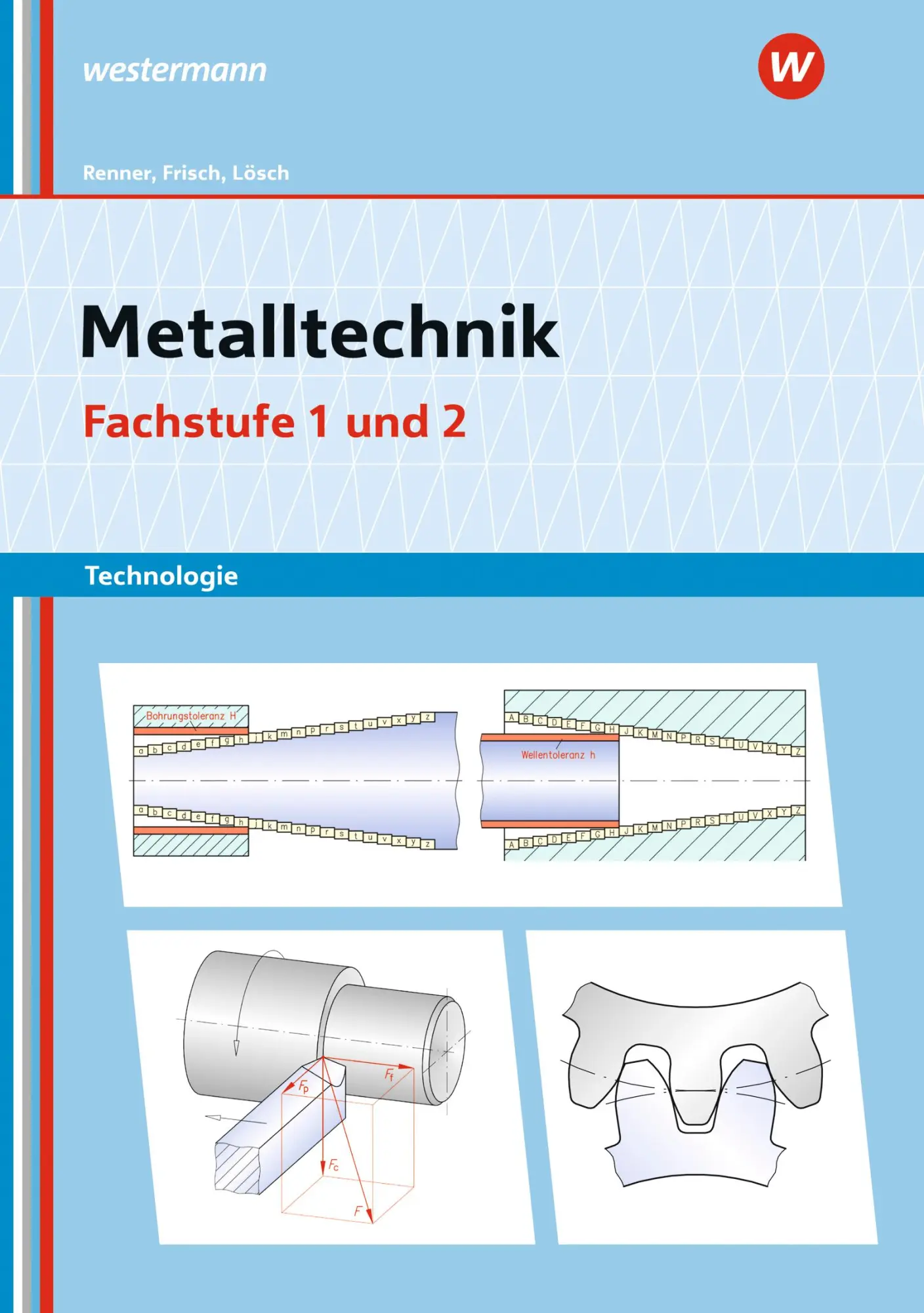 Cover: 9783427551188 | Metalltechnik Technologie. Fachstufe 1 + 2: Arbeitsheft | Taschenbuch