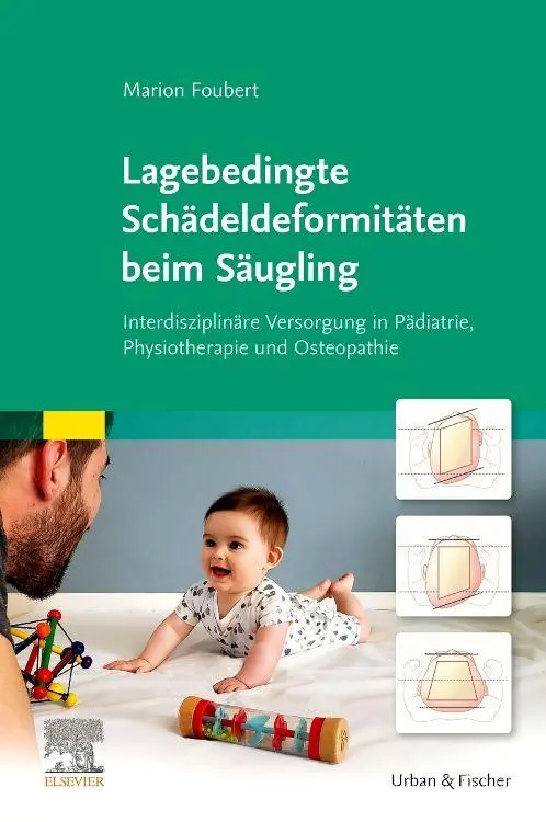 Cover: 9783437451188 | Lagebedingte Schädeldeformitäten beim Säugling | Marion Foubert | Buch