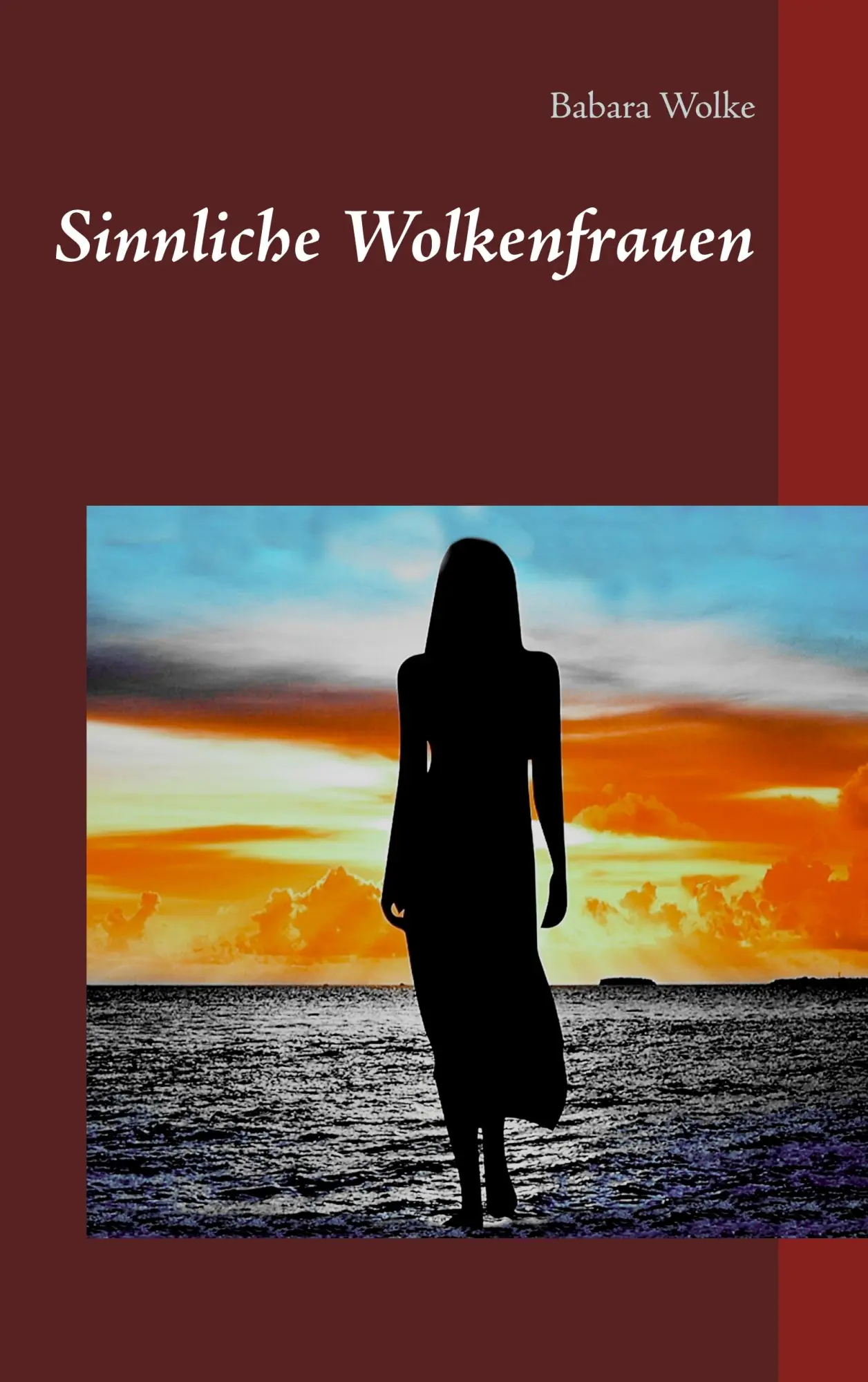 Cover: 9783749471188 | Sinnliche Wolkenfrauen | Babara Wolke | Taschenbuch | 288 S. | Deutsch