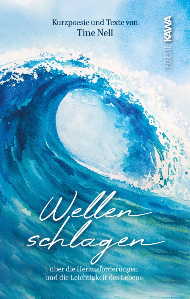 Cover: 9783986601188 | Wellenschlagen | Tine Nell | Buch | Deutsch | 2023 | Kampenwand