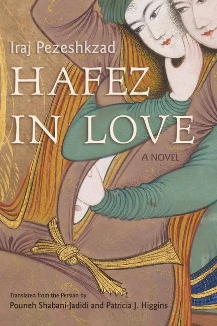 Cover: 9780815611288 | Hafez in Love | Iraj Pezeshkzad | Taschenbuch | Englisch | 2021