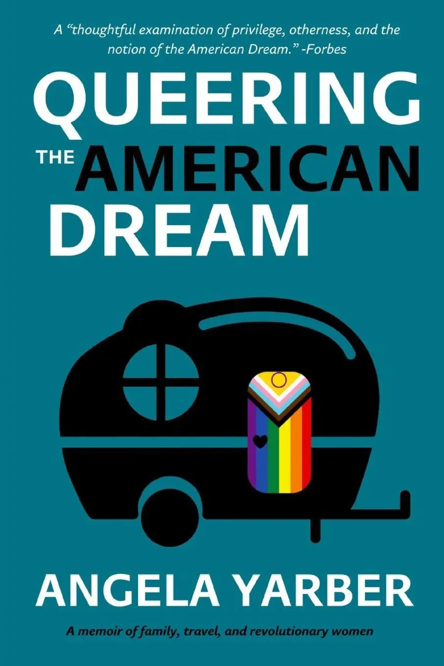 Cover: 9781955581288 | Queering the American Dream | Angela Yarber | Taschenbuch | Englisch