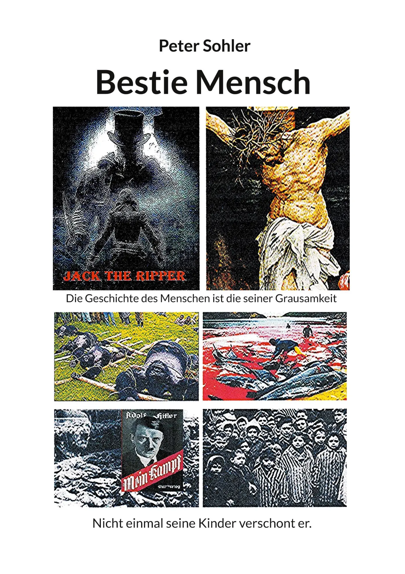 Cover: 9783819201288 | Bestie Mensch | Die Geschichte des Menschen ist die seiner Grausamkeit