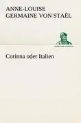 Cover: 9783842421288 | Corinna oder Italien | Anne-Louise Germaine von Staël | Taschenbuch