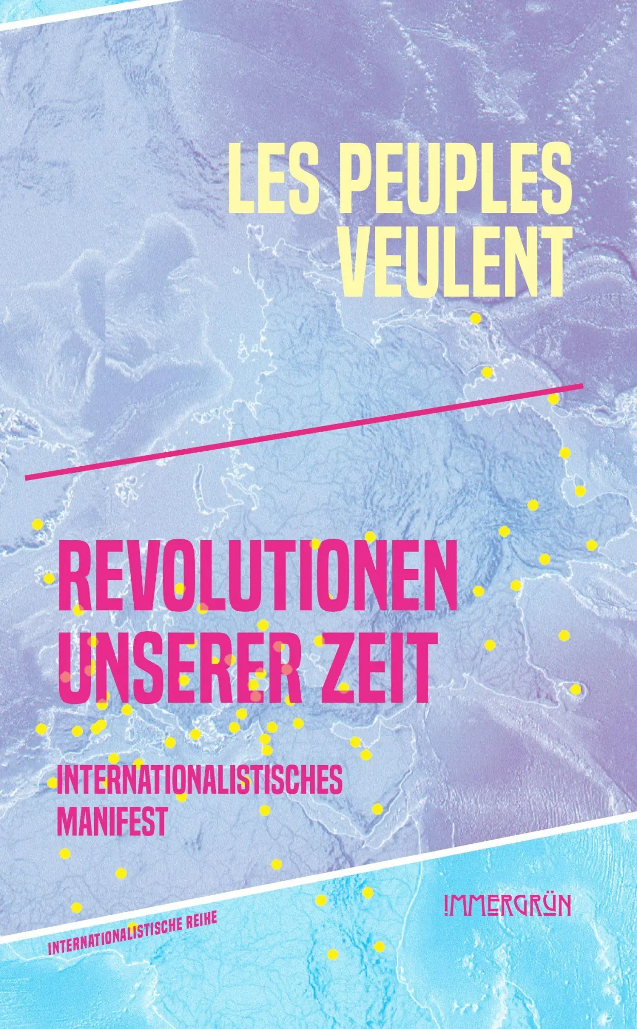 Cover: 9783910281288 | Revolutionen unserer Zeit | Internationalistisches Manifest | Veulent