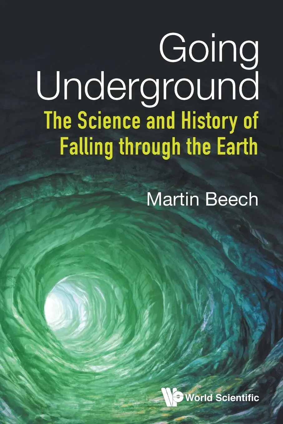 Cover: 9789811201288 | GOING UNDERGROUND | Martin Beech | Taschenbuch | Englisch | 2019