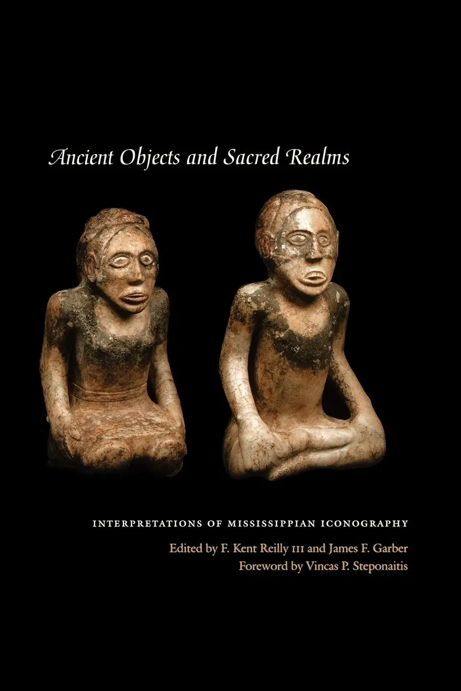 Cover: 9780292721388 | Ancient Objects and Sacred Realms | F. Kent Reilly | Taschenbuch
