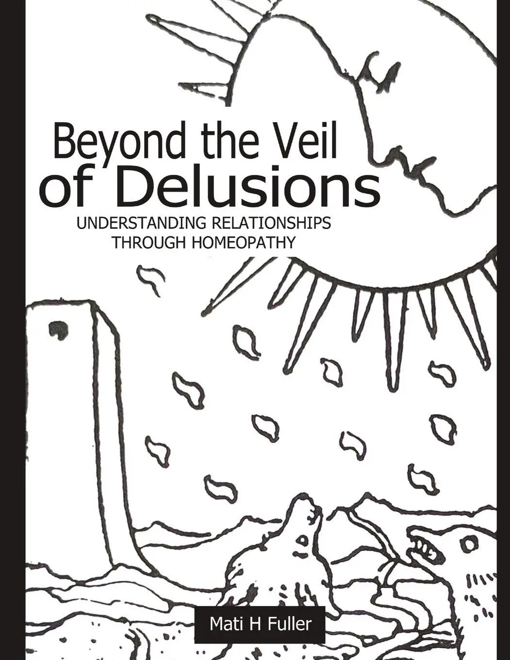 Cover: 9780615171388 | Beyond the Veil of Delusions, Understanding Relationships Through...