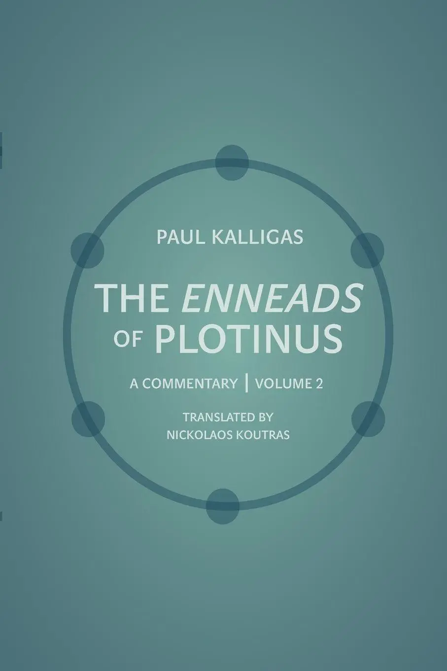 Cover: 9780691241388 | The Enneads of Plotinus | A Commentary Volume 2 | Paul Kalligas | Buch