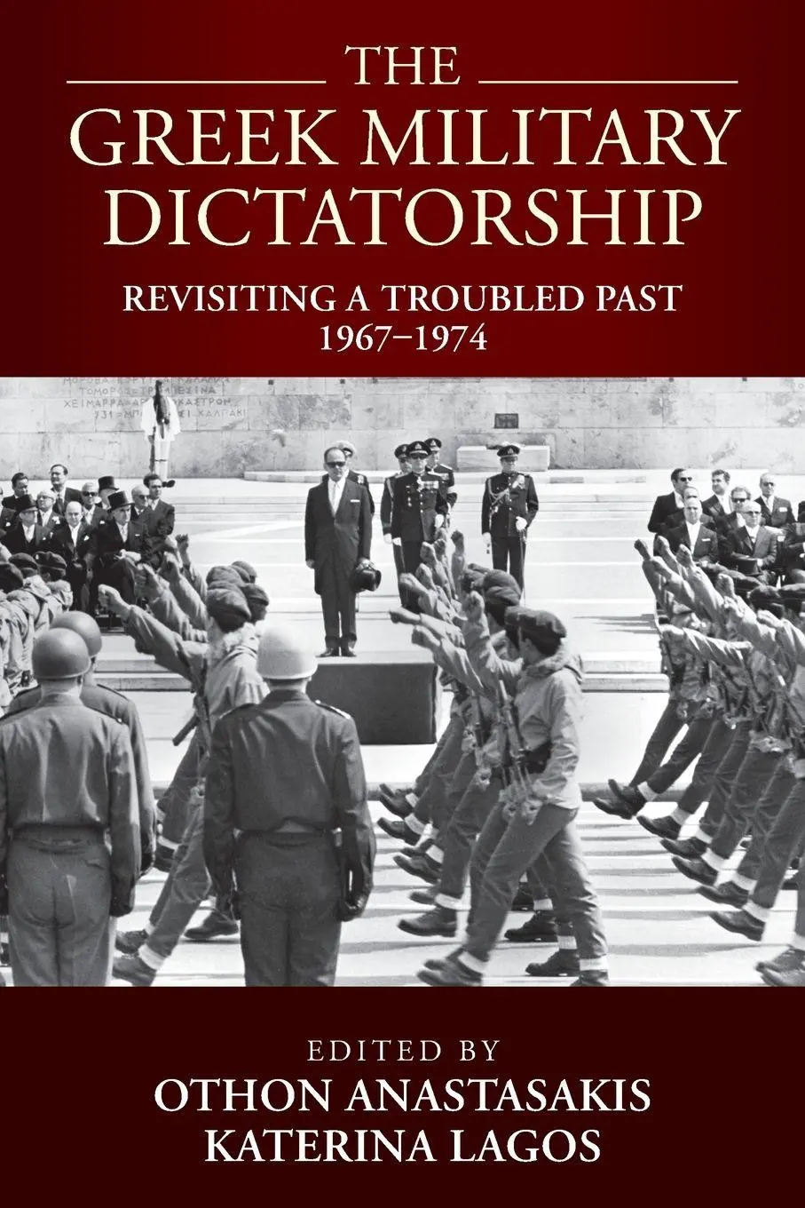 Cover: 9781805391388 | The Greek Military Dictatorship | Othon Anastasakis (u. a.) | Buch