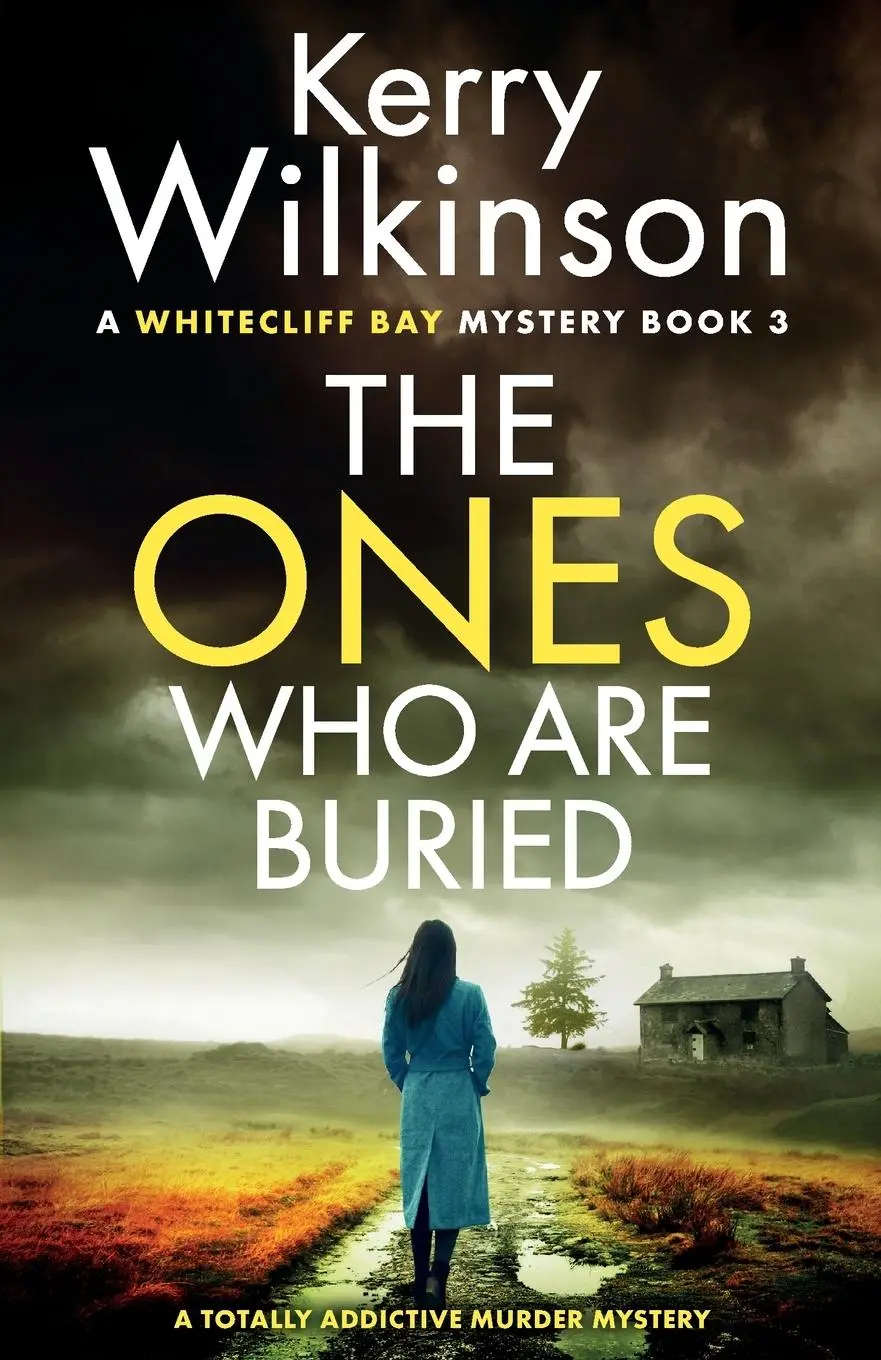 Cover: 9781837901388 | The Ones Who Are Buried | A totally addictive murder mystery | Buch
