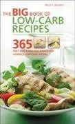 Cover: 9781844831388 | Big Book of Low-Carb Recipes: 365 Fast and Fabulous Dishes for...