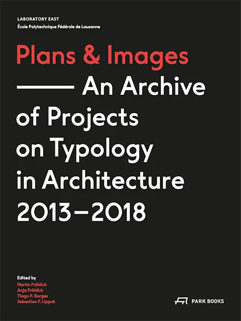 Cover: 9783038601388 | Plans and Images | Anja Fröhlich (u. a.) | Taschenbuch | 432 S. | 2019