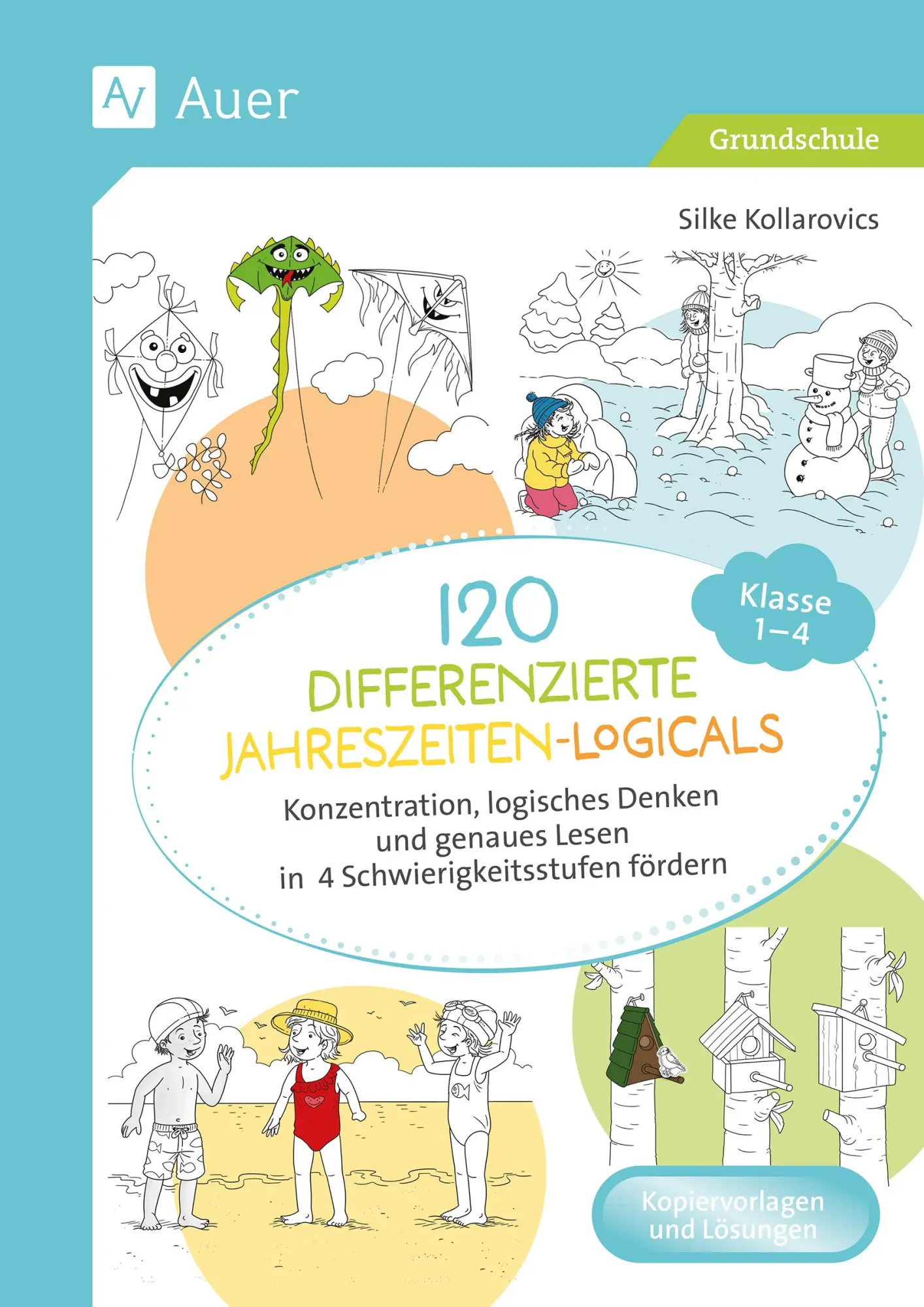 Cover: 9783403081388 | 120 differenzierte Jahreszeiten-Logicals Kl. 1-4 | Silke Kollarovics