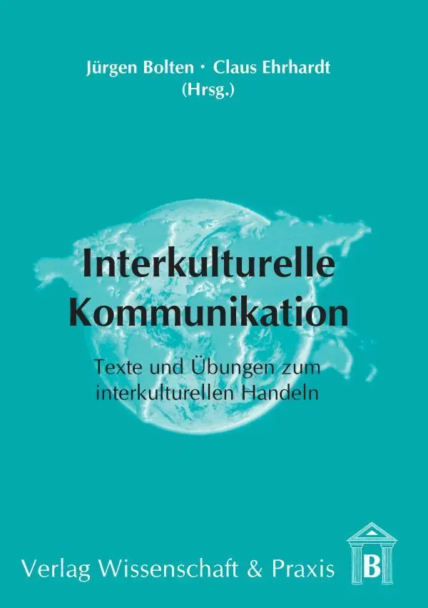 Cover: 9783896731388 | Interkulturelle Kommunikation. | Jürgen Ehrhardt Bolten | Taschenbuch